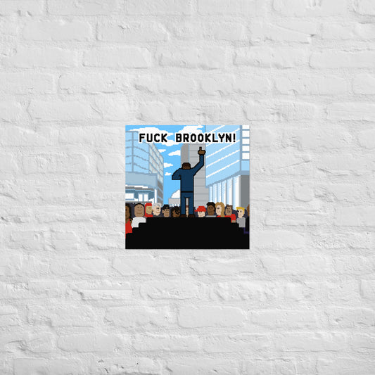 Fuck Brooklyn! Poster